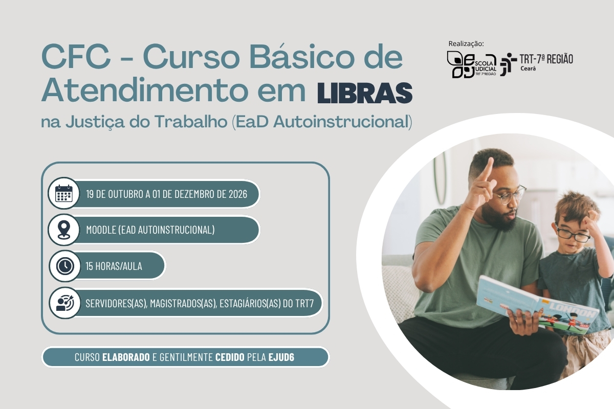 Ejud-7 abre inscrições para curso de atendimento em Libras na Justiça do Trabalho